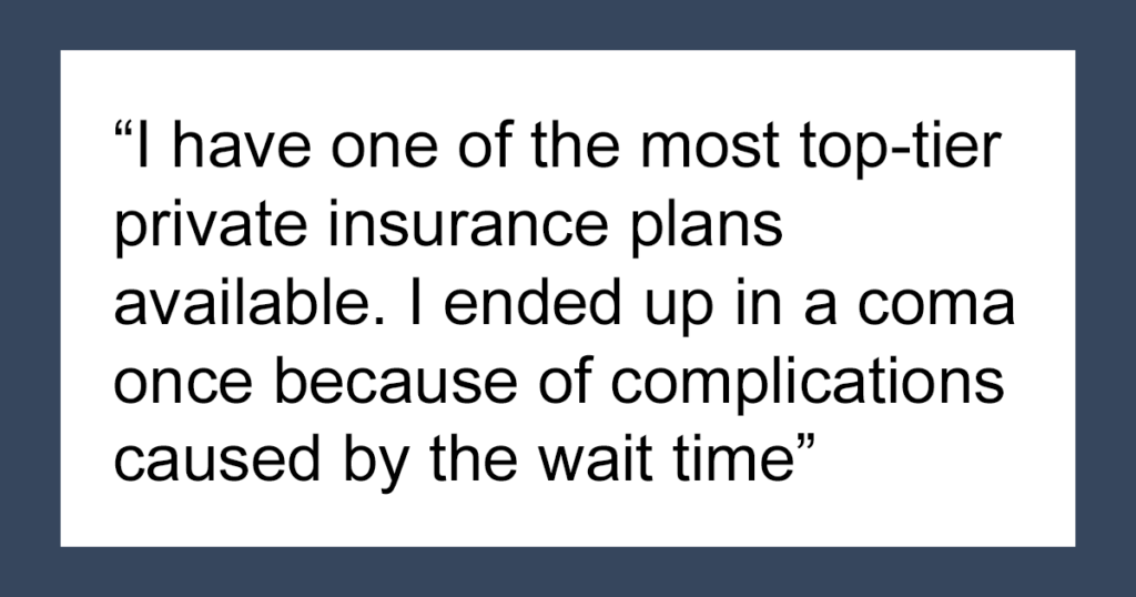 Person Details How Their “Top-Tier” Health Insurance Plan Makes Them Wait Weeks And Even Months To See A Doctor In The US