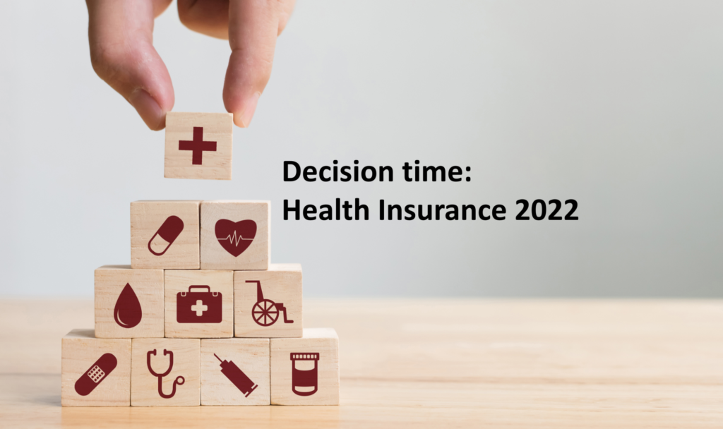 Decision time: Health insurance 2022