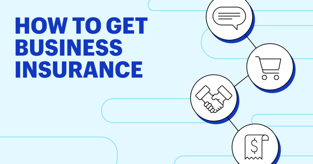 How To Get Business Insurance in 6 Simple Steps — Backoffice (2022)