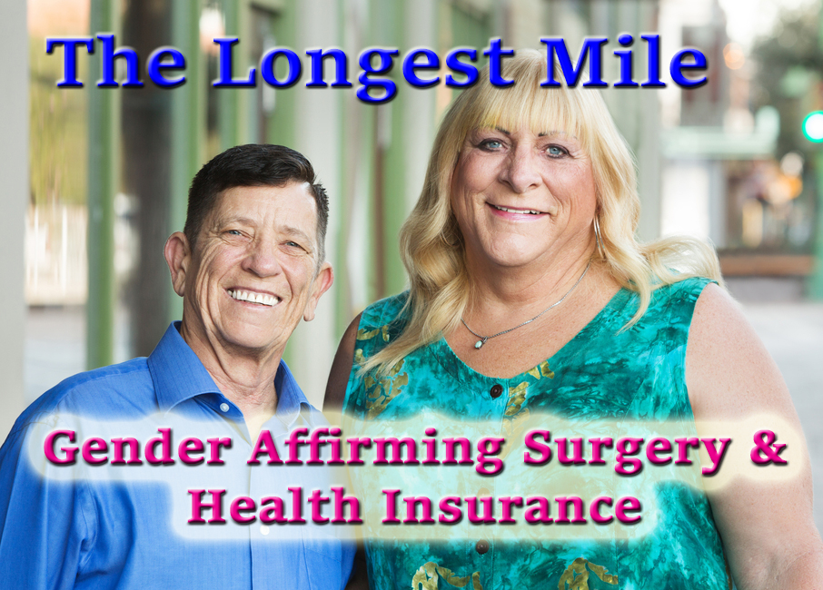 The Longest Mile: Gender Affirming Surgery and Health Insurance -