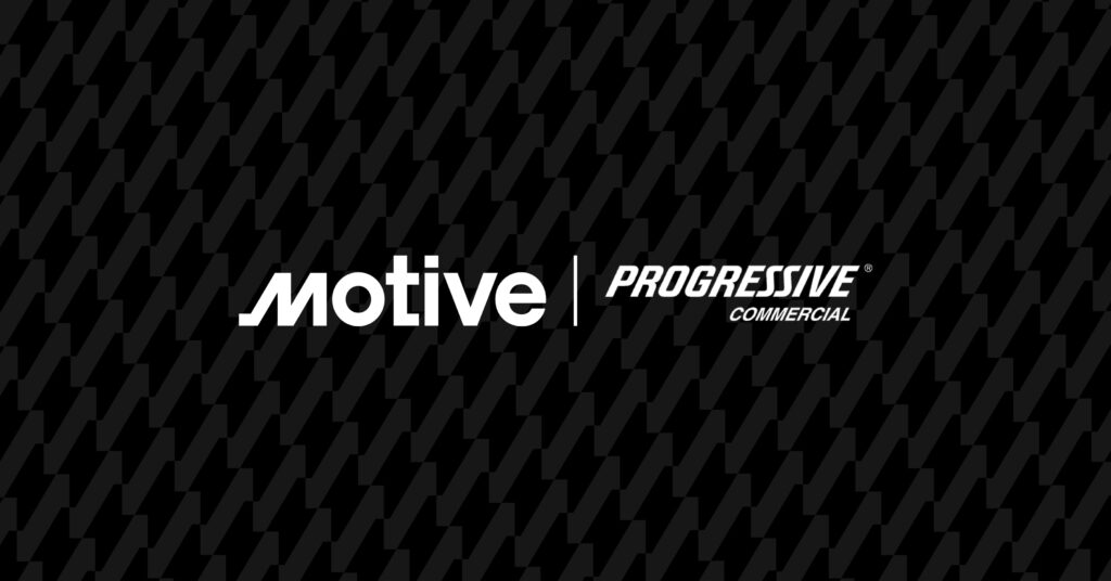 Motive partners with Progressive® Commercial to promote driver safety and decrease insurance premiums.